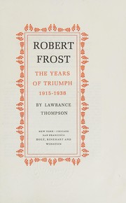 Cover of Robert Frost: The Years of Triumph, 1915 -1938