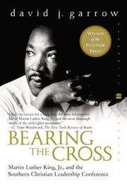 Cover of Bearing the Cross: Martin Luther King, Jr. and the Southern Christian Leadership Conference