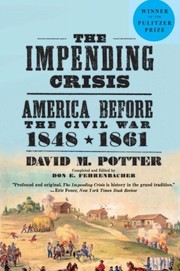 Cover of The Impending Crisis, 1848-1861