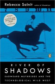 Cover of River of Shadows: Eadweard Muybridge and the Technological Wild West