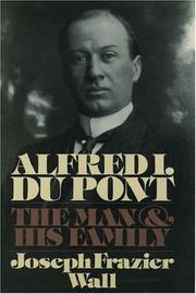 Cover of Alfred I. Du Pont: The Man and His Family
