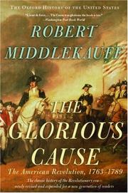 Cover of The Glorious Cause: The American Revolution, 1763-1789