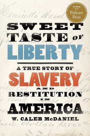 Cover of Sweet Taste of Liberty: A True Story of Slavery and Restitution in America