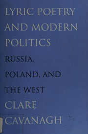 Cover of Lyric Poetry and Modern Politics: Russia, Poland, and the West