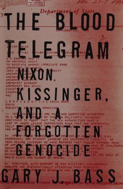 Cover of The Blood Telegram: Nixon, Kissinger and a Forgotten Genocide