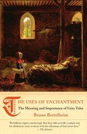 Cover of The Uses of Enchantment: The Meaning and Importance of Fairy Tales