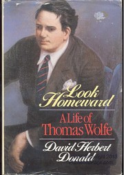 Cover of Look Homeward: A Life of Thomas Wolfe