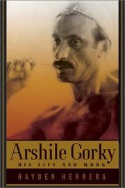 Cover of Arshile Gorky: His Life and Work