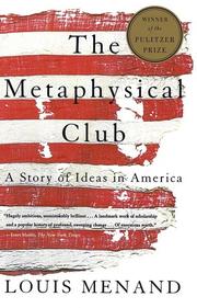 Cover of The Metaphysical Club: A Story of Ideas in America