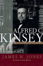Cover of Alfred C. Kinsey: A Public-Private Life