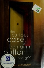 Cover of The Curious Case of Benjamin Button, Apt. W
