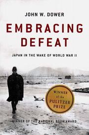 Cover of Embracing Defeat: Japan in the Wake of World War II