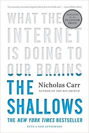 Cover of The Shallows: What the Internet Is Doing to Our Brains