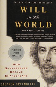 Cover of Will in the World: How Shakespeare Became Shakespeare