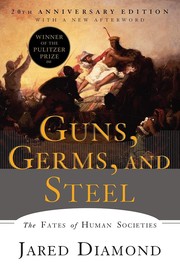 Cover of Guns, Germs and Steel: The Fates of Human Societies