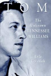 Cover of Tom: The Unknown Tennessee Williams