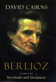 Cover of Berlioz Volume Two: Servitude and Greatness