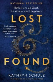 Cover of Lost & Found: Reflections on Grief, Gratitude, and Happiness