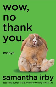 Cover of Wow, No Thank You.: Essays