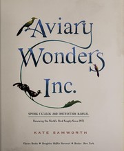 Cover of Aviary Wonders Inc.: Spring Catalog and Instruction Manual