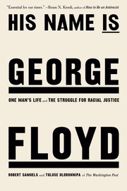 Cover of His Name Is George Floyd: One Man’s Life and the Struggle for Racial Justice
