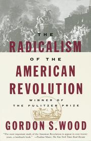Cover of The Radicalism of the American Revolution