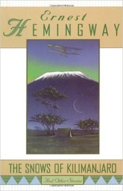 Cover of The Snows of Kilimanjaro and Other Stories