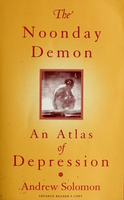 Cover of The Noonday Demon: An Atlas of Depression