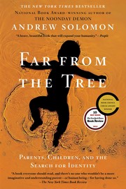 Cover of Far from the Tree: Parents, Children, and the Search for Identity