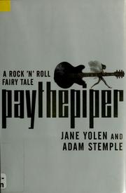 Cover of Pay the Piper:  A Rock 'N' Roll Fairy Tale