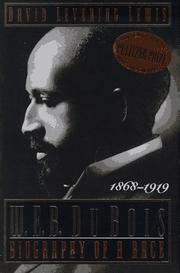 Cover of W.E.B. Du Bois: Biography of a Race 1868-1919