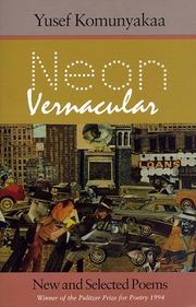 Cover of Neon Vernacular: New and Selected Poems