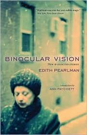 Cover of Binocular Vision: New and Selected Stories