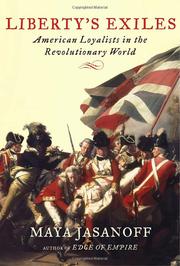 Cover of Liberty's Exiles: American Loyalists in the Revolutionary World