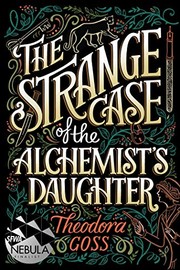 Cover of The Strange Case of the Alchemist's Daughter