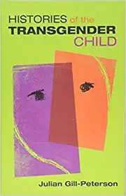 Cover of Histories of the Transgender Child