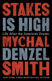 Cover of Stakes Is High: Life After the American Dream