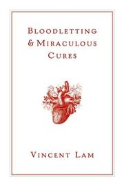 Cover of Bloodletting & Miraculous Cures