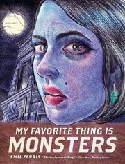 Cover of My Favorite Thing is Monsters