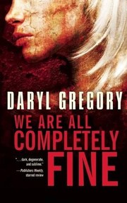 Cover of We Are All Completely Fine