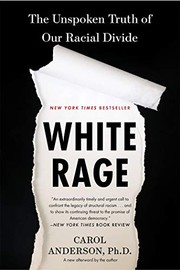 Cover of White Rage: The Unspoken Truth of Our Racial Divide