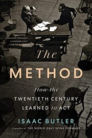 Cover of The Method: How the Twentieth Century Learned to Act