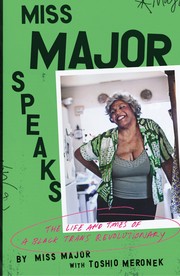 Cover of Miss Major Speaks: Conversations with a Black Trans Revolutionary