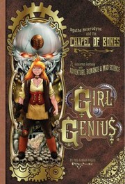 Cover of Girl Genius, Volume 8: Agatha Heterodyne and the Chapel of Bones