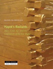 Cover of Hayek’s Bastards: Race, Gold, IQ, and the Capitalism of the Far Right